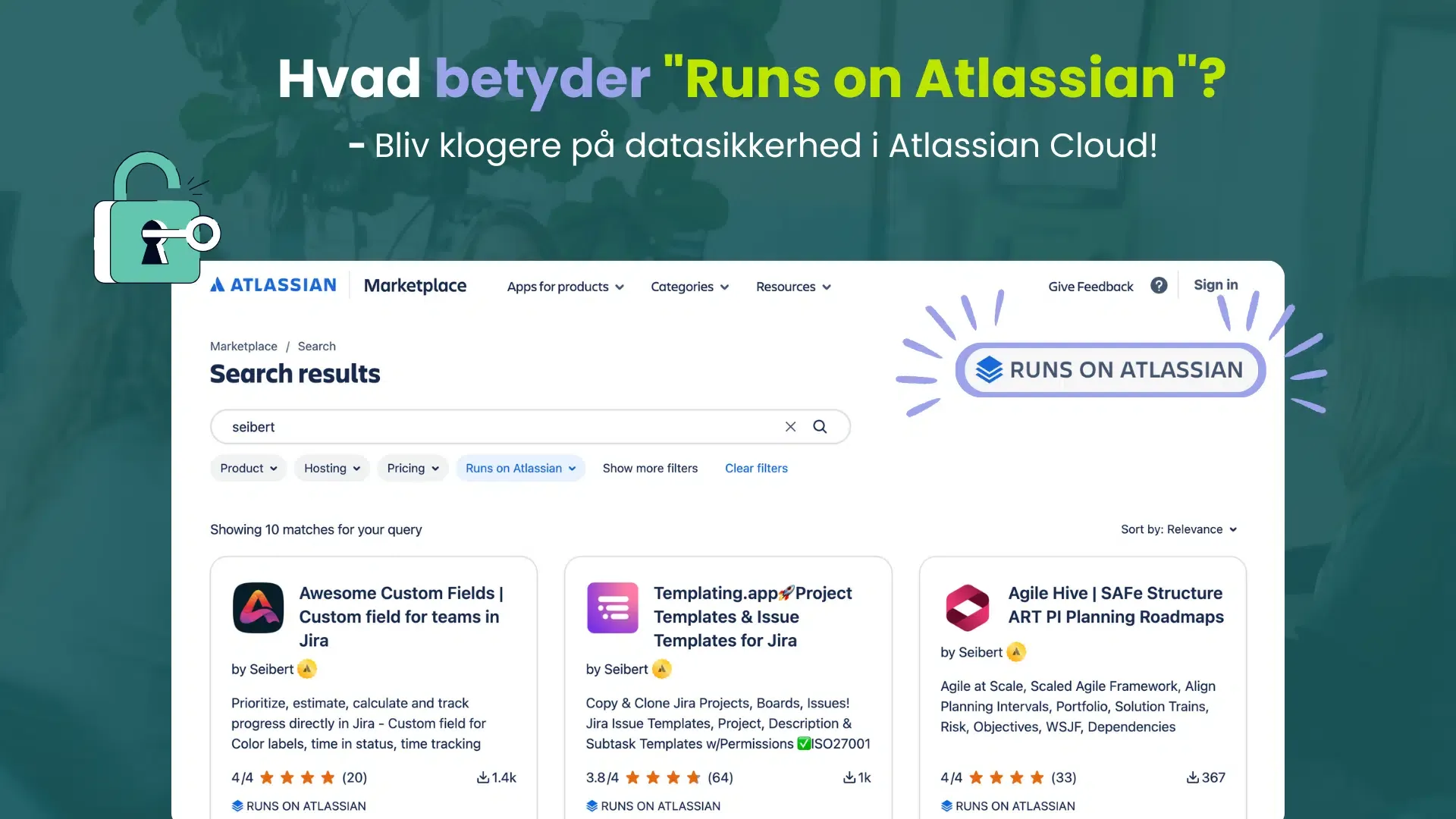Hvad betyder “Runs on Atlassian”? Bliv klogere på datasikkerhed i Atlassian Cloud