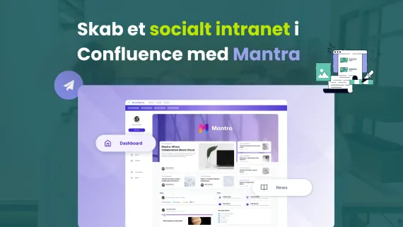 skab-et-socialt-intranet-i-confluence-med-mantra