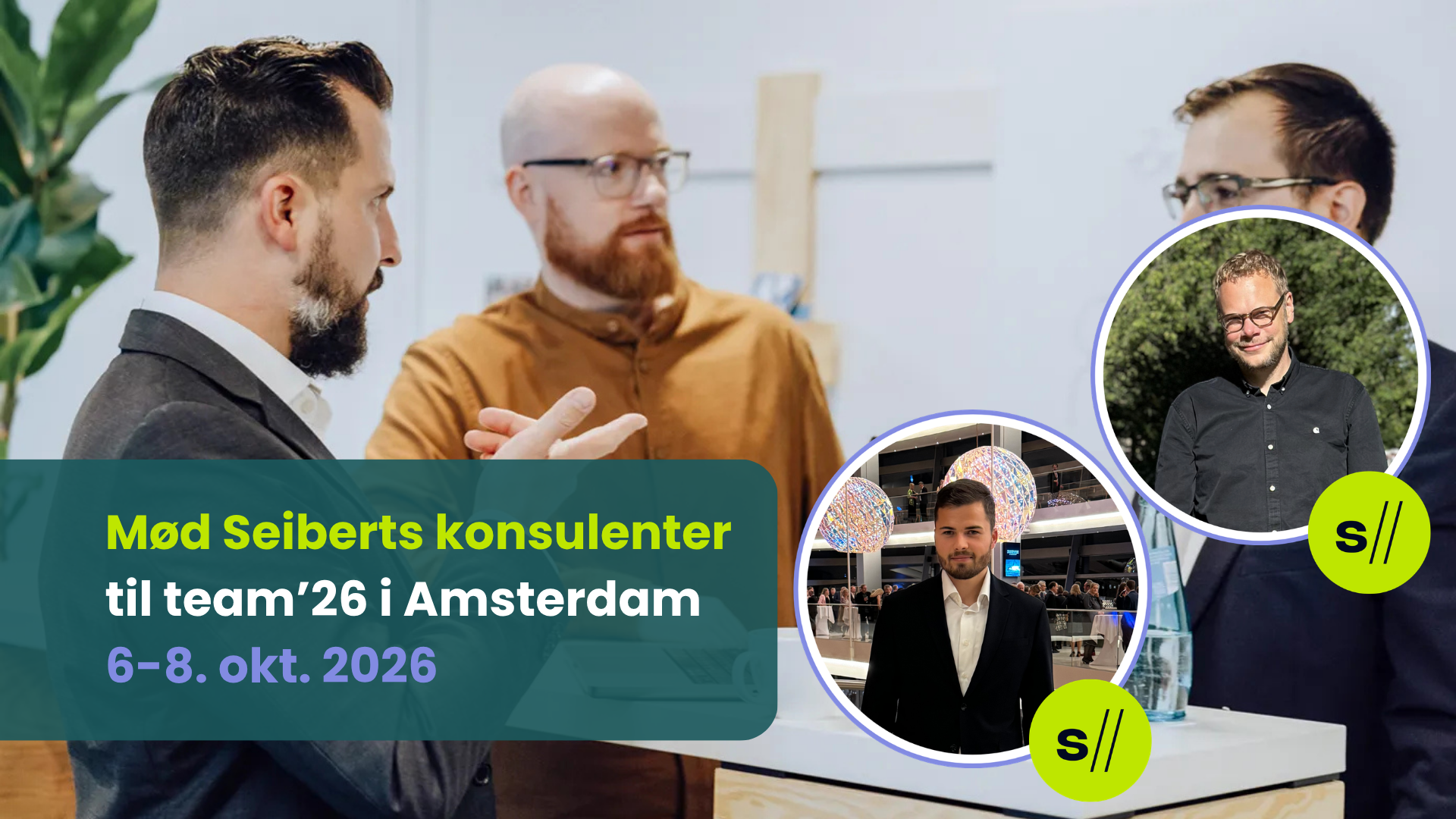 Seibert Solutions Denmark deltager på team'26 Europe i Amsterdam