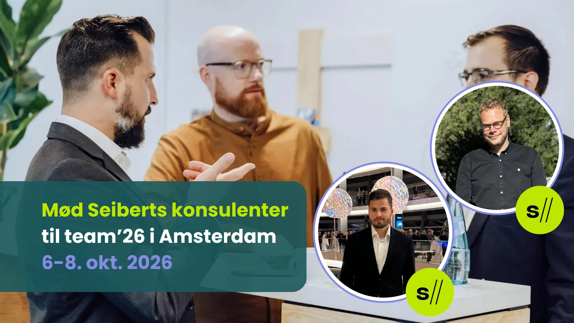Seibert Solutions Denmark deltager på team'26 Europe i Amsterdam